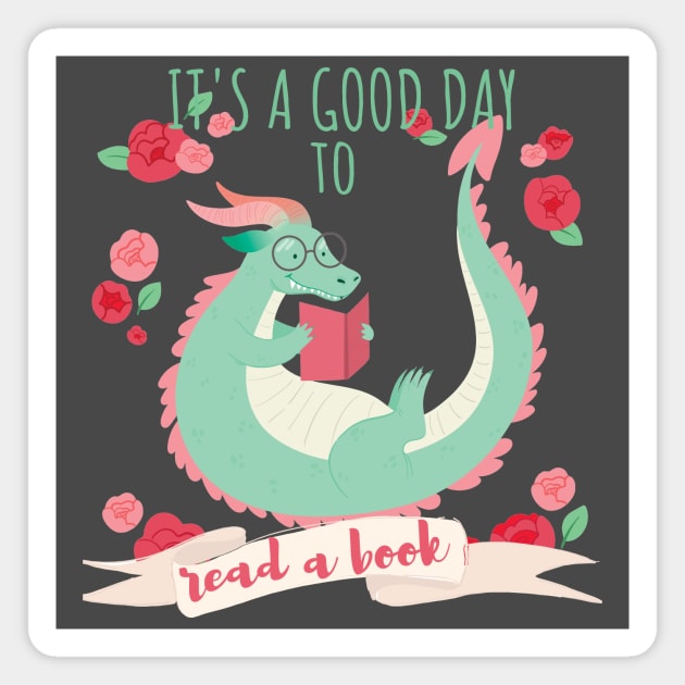 Its A Good Day To Read A Book - Bookworm Book Dragon Magnet by Little Designer